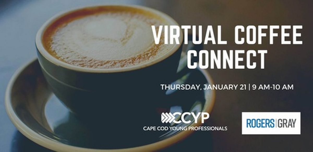 CCYP VIRTUAL Coffee Connect Jan 21, 2021 Cape Cod Young